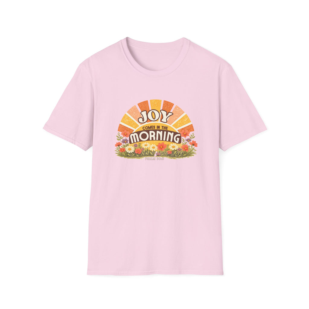 Joy In The Morning T-Shirt