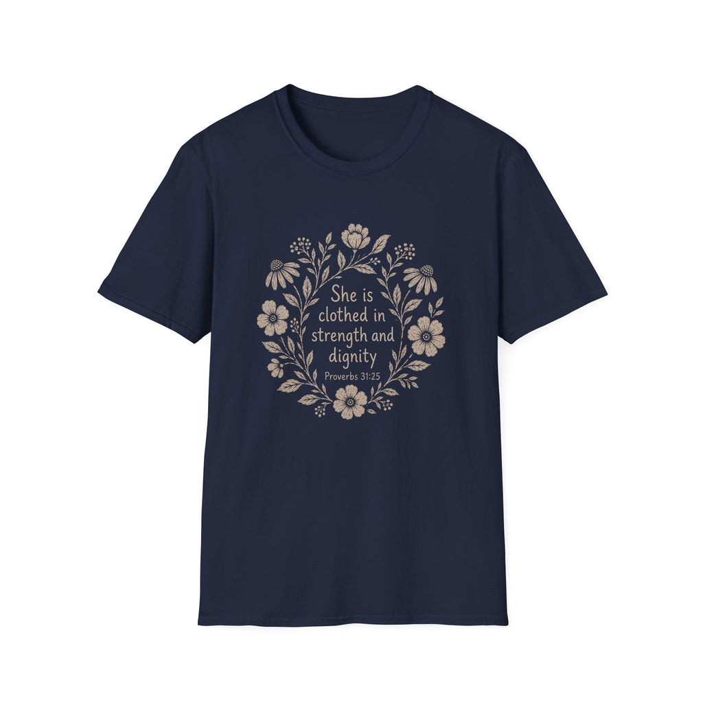 She Strength and Dignity T-Shirt