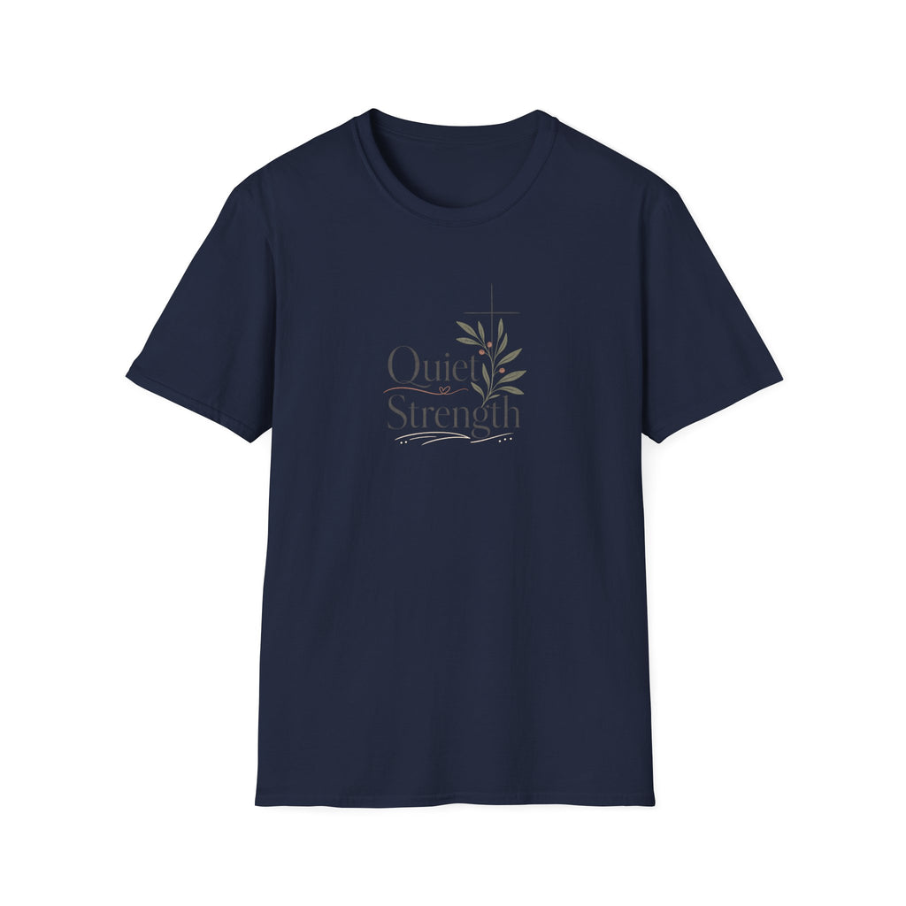 Quiet Strength T-Shirt