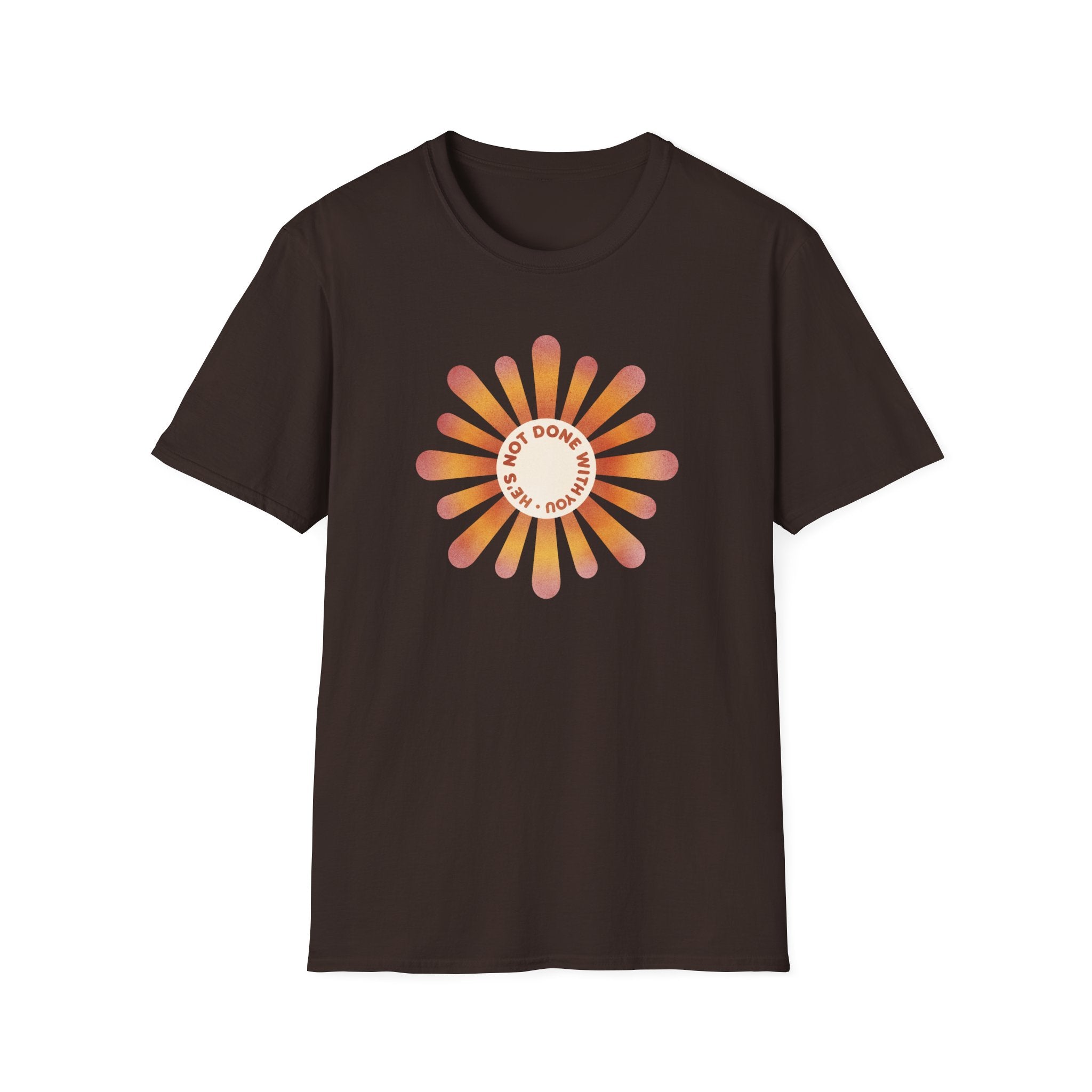 He's Not Done T-Shirt