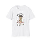 Running on Prayers Caffeine T-Shirt