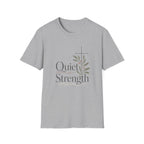 Quiet Strength T-Shirt