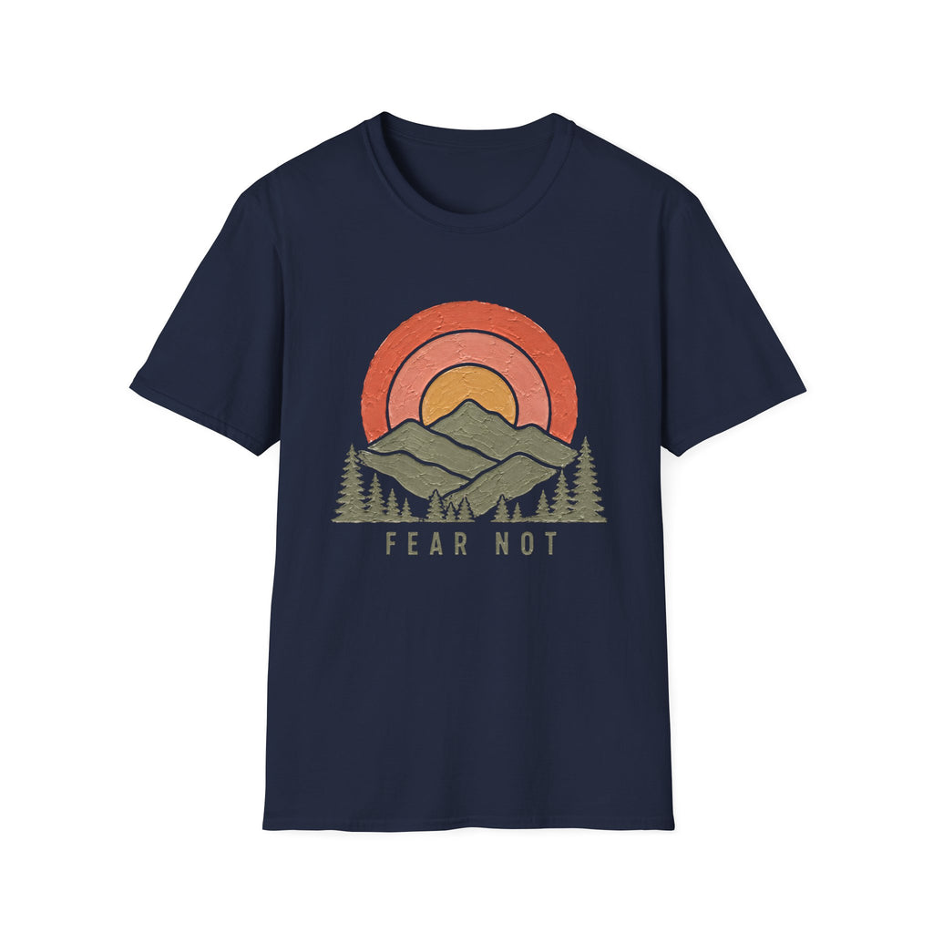Fear Not T-Shirt