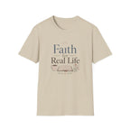 Faith For Real Life T-Shirt