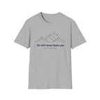 Never Leave You T-Shirt