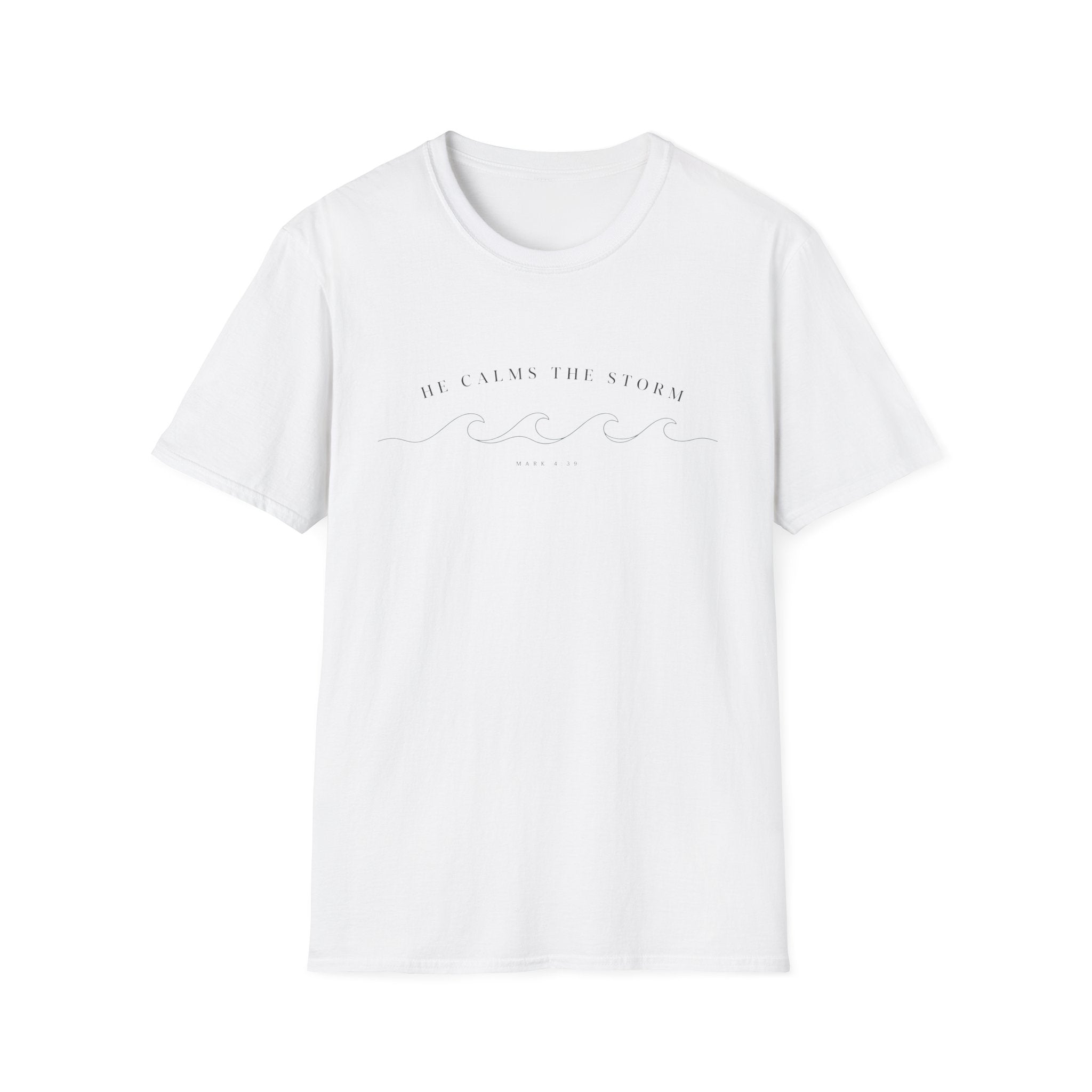 He Calms The Storm T-Shirt