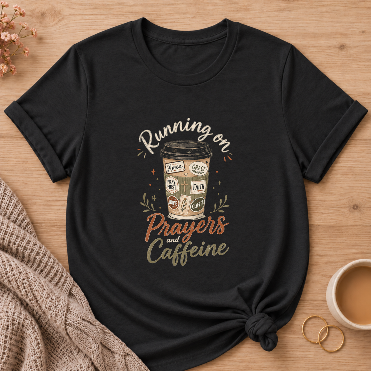 Prayers & Caffeine T-Shirt