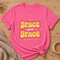 Grace Upon Grace T-Shirt