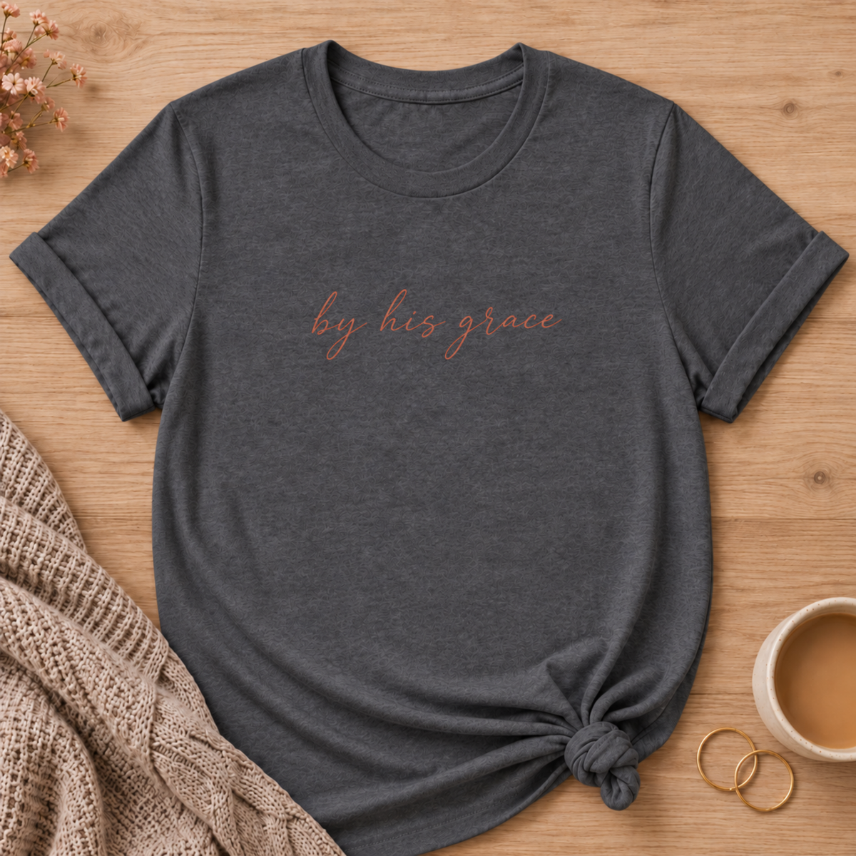 By His Grace T-Shirt