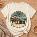 Still Here Through Every Season T-Shirt