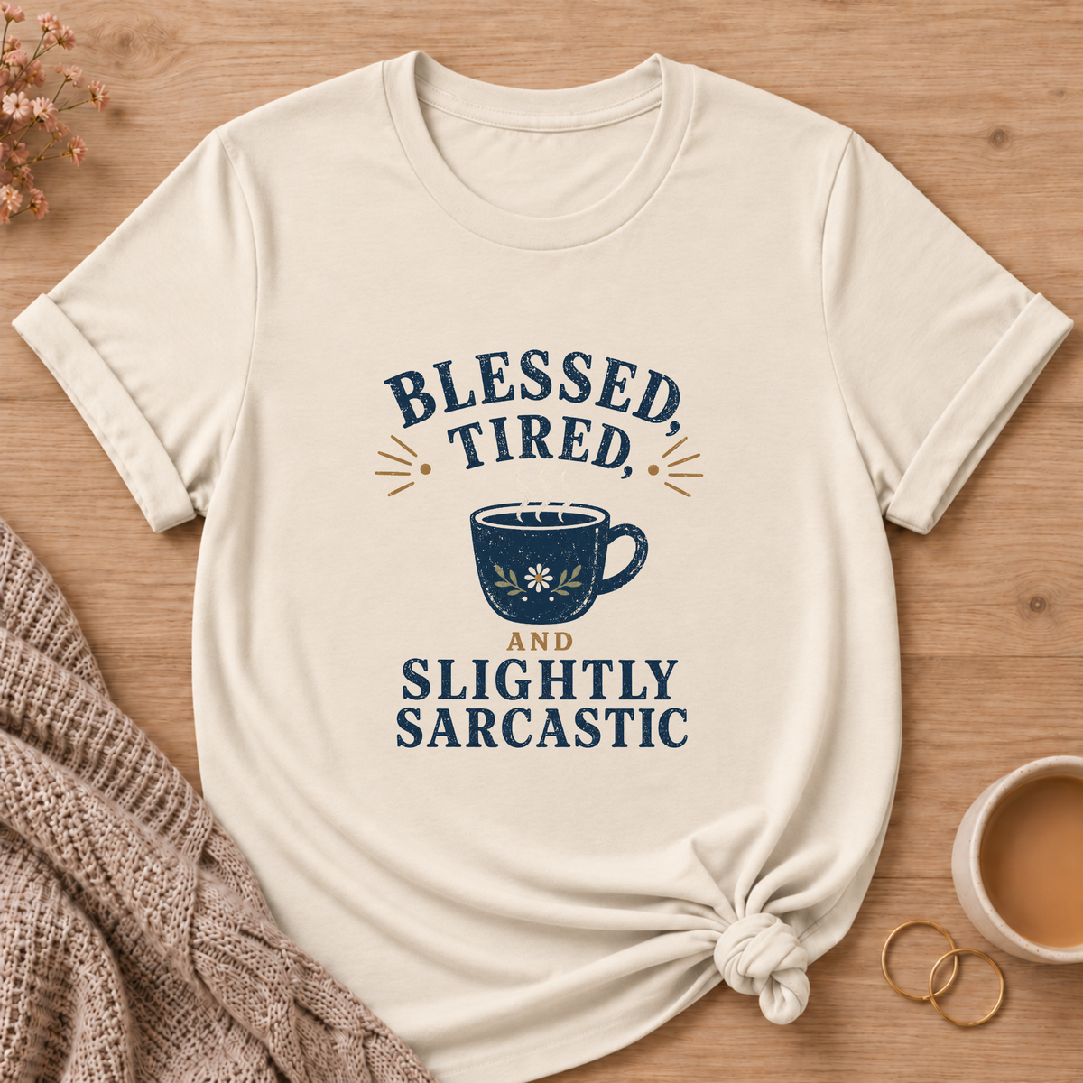 Blessed & Tired T-Shirt