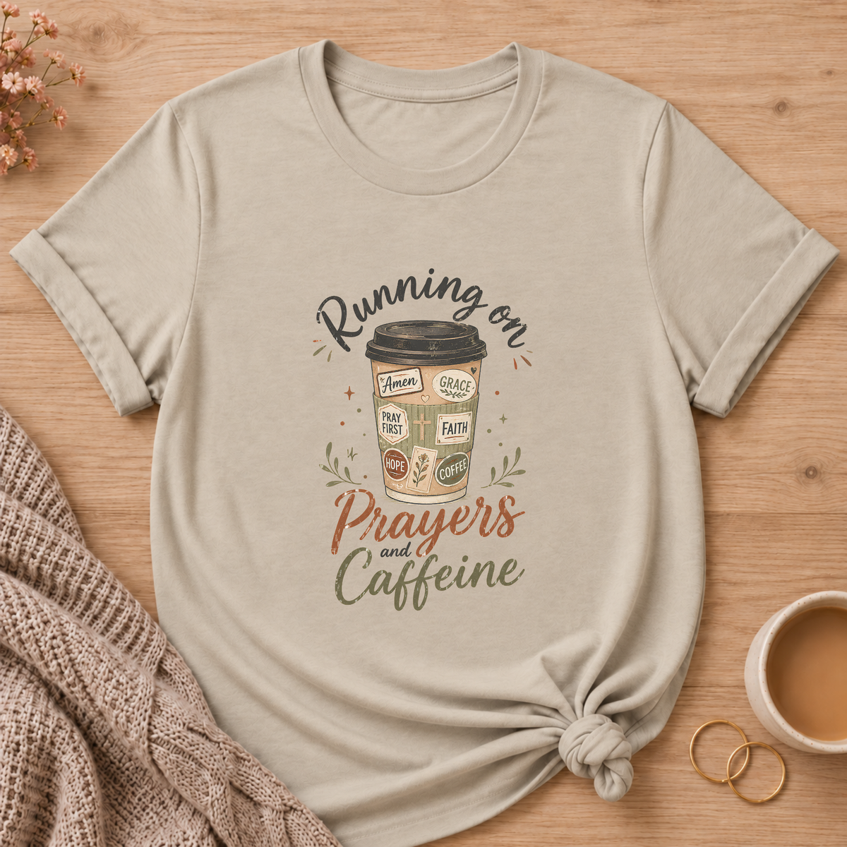 Prayers & Caffeine T-Shirt