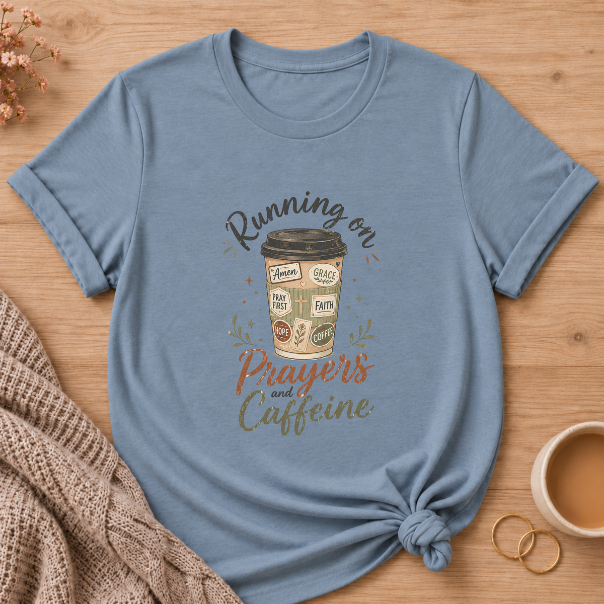 Prayers & Caffeine T-Shirt